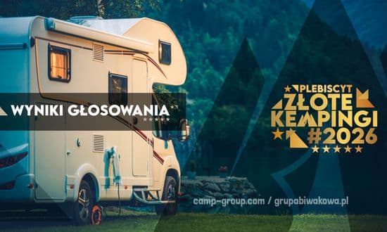 Znamy laureatów Złotych Kempingów 2026. Ponad 3200 osób wzięło udział w głosowaniu